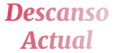 Descanso Actual - Αρχική